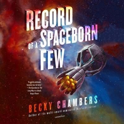 Cover for Becky Chambers · Record of a Spaceborn Few Lib/E (CD) (2018)