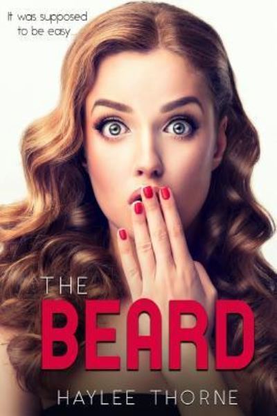 Cover for Haylee Thorne · The Beard (Paperback Book) (2018)