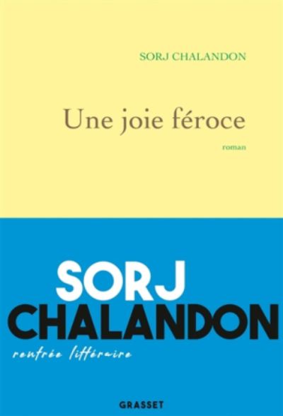 Cover for Sorj Chalandon · Une joie feroce (MERCH) (2019)