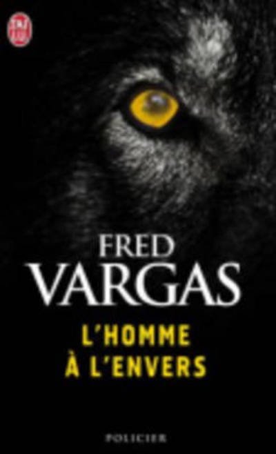 Cover for Fred Vargas · L'homme a L'envers (Nouveau Policier) (French Edition) (Paperback Book) [French edition] (2005)