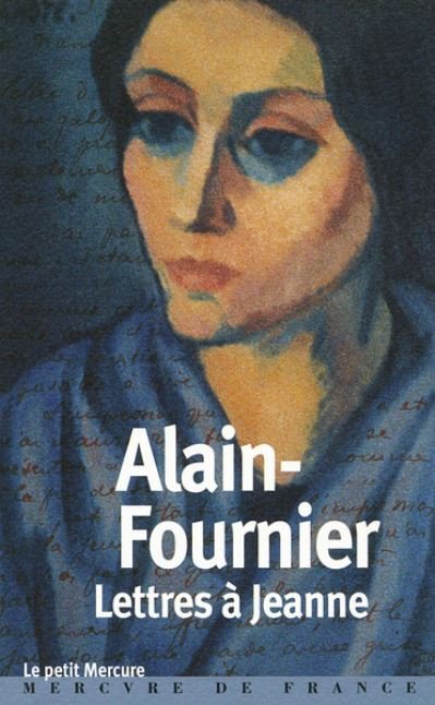 Cover for Alain-Fournier · Lettres a Jeanne (MERCH) (2014)