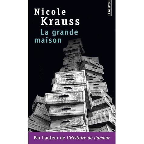 Grande Maison - Nicole Krauss - Boeken - Contemporary French Fiction - 9782757828236 - 2 juni 2012