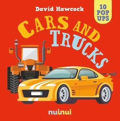 Cover for David Hawcock · Cars and Trucks: 10 Pop Ups - 10 Pop Ups (Board book) (2019)