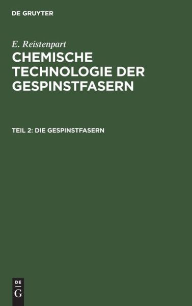 Cover for E. Reistenpart · Die Gespinstfasern (Book) (1928)