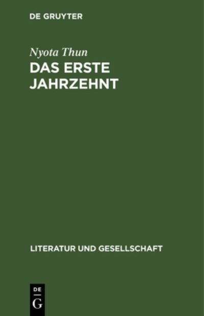 Cover for Nyota Thun · Erste Jahrzehnt (Book) (1974)