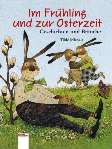 Cover for Tilde Michels · Im Fr?hling und zur Osterzeit. Geschichten und Br?uche. (Hardcover Book) (2002)