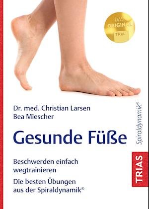 Christian Larsen · Gesunde Füße (Book) (2024)