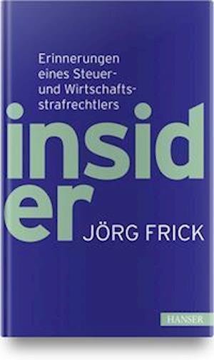 Cover for Jörg Frick · Insider (Gebundenes Buch) (2022)