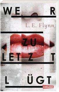 Cover for Flynn · Wer zuletzt lügt (Book)