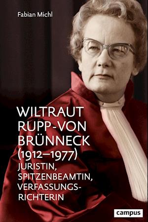 Cover for Fabian Michl · Wiltraut Rupp-von Brünneck (1912-1977) (Hardcover Book) (2022)