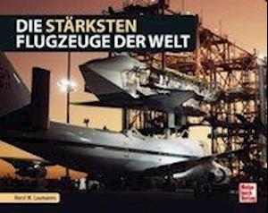 Cover for Laumanns · Die stärksten Flugzeuge der We (Book)