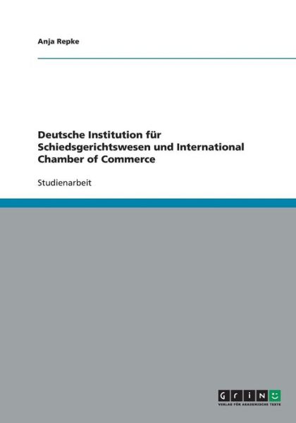 Cover for Repke · Deutsche Institution für Schiedsg (Bok) [German edition] (2007)