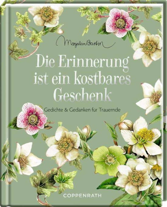 Cover for Marjolein Bastin · Die Erinnerung ist ein kostbares Geschenk (Inbunden Bok) (2020)