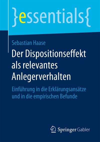 Cover for Haase · Der Dispositionseffekt als releva (Buch) (2016)