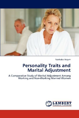 Cover for Noshaba Anjum · Personality Traits and Marital Adjustment: a Comparative Study of Marital Adjustment Among Working and Non-working Married Women (Paperback Bog) (2012)