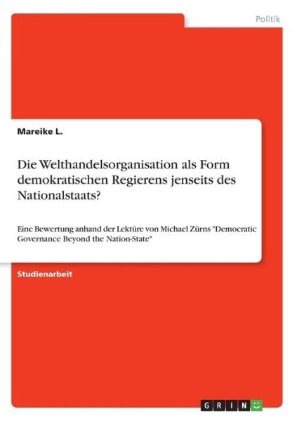 Cover for L. · Die Welthandelsorganisation als Form (Book)