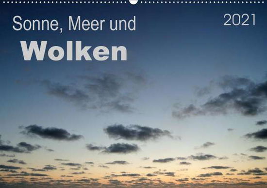 Cover for Bade · Sonne, Meer und Wolken (Wandkalend (Book)