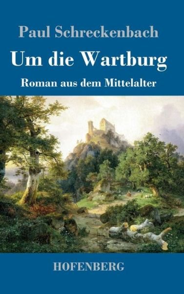 Cover for Schreckenbach · Um die Wartburg (Book) (2019)