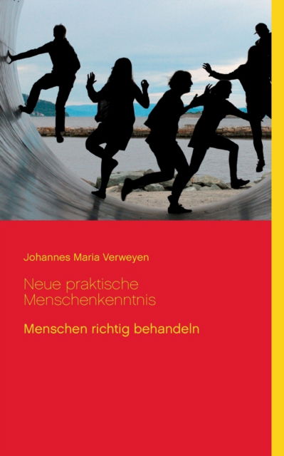 Cover for Johannes Maria Verweyen · Neue praktische Menschenkenntnis (Paperback Book) (2021)