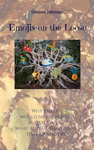 Cover for Simone Johnson · Emojis on the Loose (Book) (2022)
