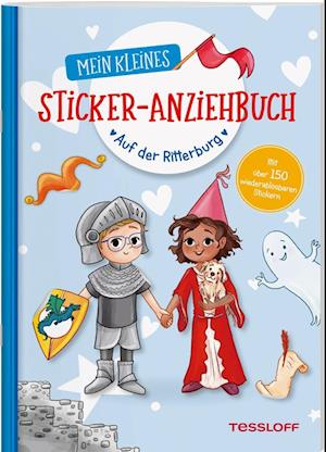 Mein Kleines Sticker-anziehbuch. Auf Der Ritterburg (Book)