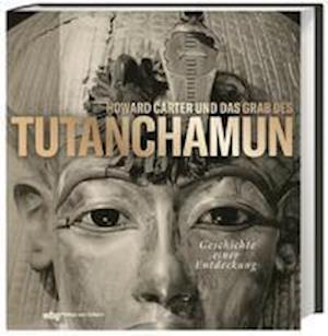 Howard Carter und das Grab des Tutanchamun - Richard Parkinson - Books - wbg Philipp von Zabern in Wissenschaftli - 9783805353236 - May 1, 2022