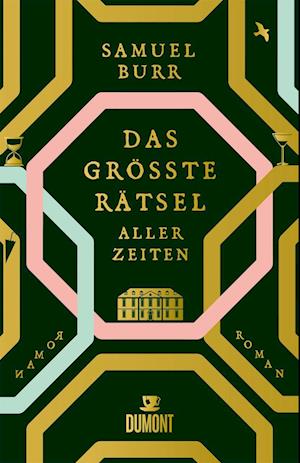 Das größte Rätsel aller Zeiten - Samuel Burr - Książki - DuMont Buchverlag - 9783832182236 - 13 sierpnia 2024