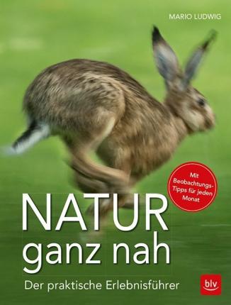 Cover for Mario Ludwig · Natur ganz nah (Paperback Book) (2017)