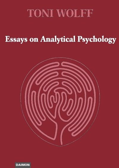 Cover for Toni Wolff · Essays of Analytical Psychology (Paperback Book) (2025)