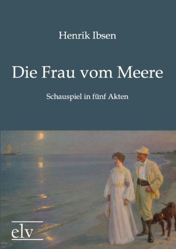 Cover for Henrik Johan Ibsen · Die Frau Vom Meere (Taschenbuch) [German edition] (2011)