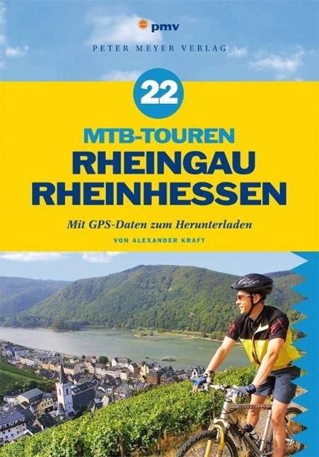 Cover for Kraft · 22 MTB-Touren Rheingau,Rheinhess. (Bok)