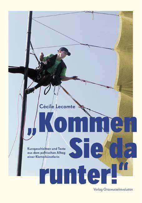 Cover for Lecomte · Lecomte:&quot;kommen Sie Da Runter!&quot; (Buch)