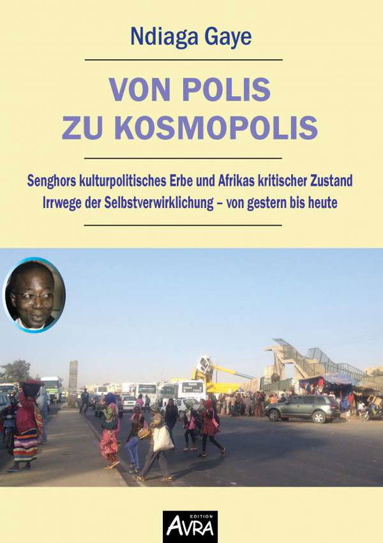 Cover for Gaye · Von Polis zu Kosmopolis (Book)