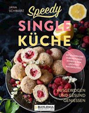 Cover for Schwarz Jana · Speedy Singleküche (Book) (2022)