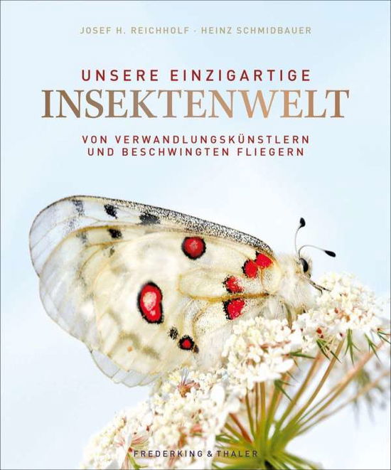 Cover for Josef H. Reichholf · Unsere einzigartige Insektenwelt (Inbunden Bok) (2022)