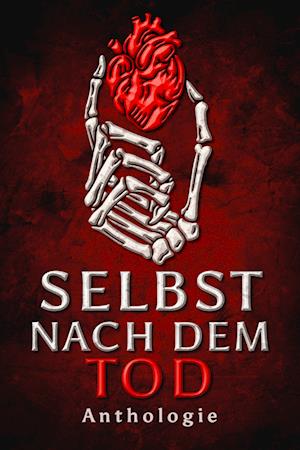 Cover for Jennifer Schreiner · Selbst nach dem Tod (Book) (2024)