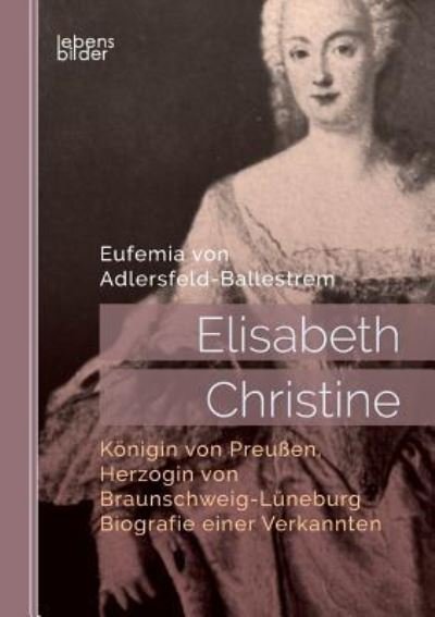 Cover for Adlersfeld-Ballestrem · Elisabeth Christi (Bog) (2017)