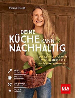 Cover for Verena Hirsch · Deine Küche kann nachhaltig! (Book) (2023)