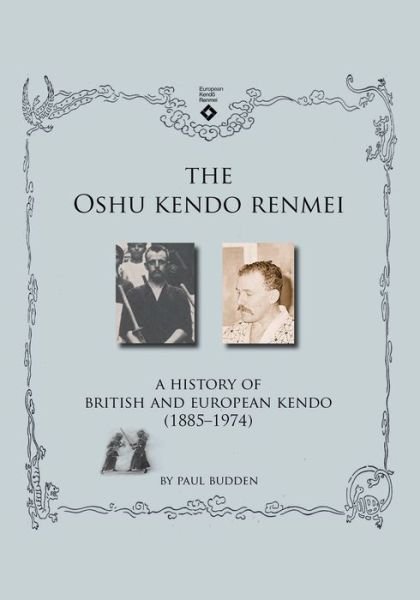 Cover for Paul Budden · The Oshu Kendo Renmei (Paperback Book) (2017)