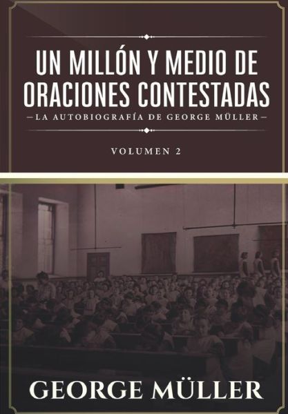 Cover for Amazon Digital Services LLC - KDP Print US · Un millon y medio de oraciones contestadas - Vol. 2 (Paperback Book) (2022)
