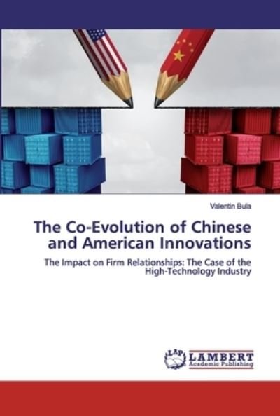 Cover for Bula · The Co-Evolution of Chinese and Am (Book) (2019)