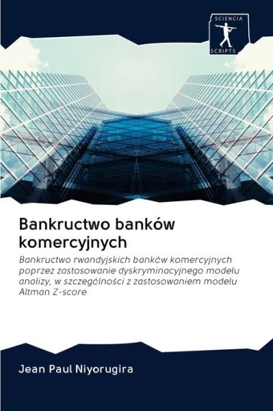 Cover for Jean Paul Niyorugira · Bankructwo bankow komercyjnych (Pocketbok) (2020)
