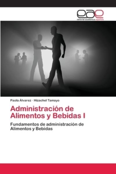 Cover for Álvarez · Administración de Alimentos y B (Bok) (2018)