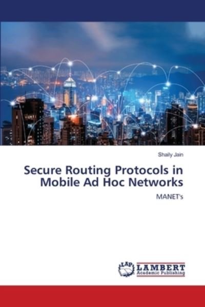Cover for Jain · Secure Routing Protocols in Mobile (N/A) (2021)