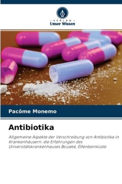 Cover for Pacome Monemo · Antibiotika (Paperback Book) (2021)