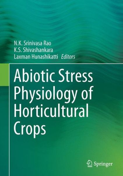 Cover for Abiotic Stress Physiology of Horticultural Crops (Innbunden bok) [1st ed. 2016 edition] (2016)