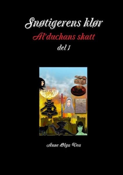 Cover for Anne Olga Vea · Snotigerens Klor Al'duchans Skatt Del 1 (Paperback Book) (2015)