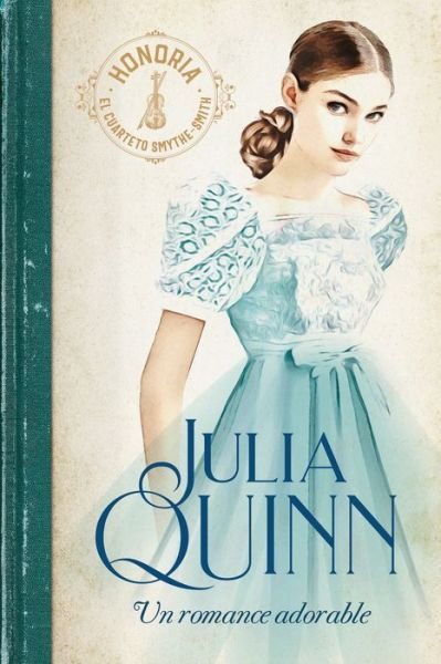 Cover for Julia Quinn · Un Romance Adorable -V2* (Pocketbok) (2021)