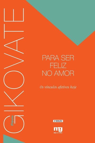 Cover for Varios Autores · Para Ser Feliz no Amor (Paperback Book) (2020)