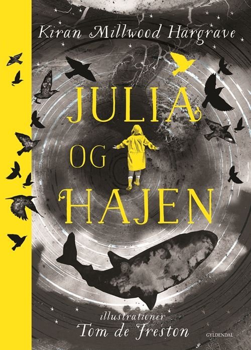 Cover for Kiran Millwood Hargrave · Julia og hajen (Bound Book) [1º edição] (2024)
